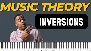 What are piano inversions? How to play them, and why you need them!