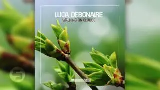 Luca Debonaire - Walking On Clouds