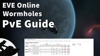 EVE Online. Wormholes. PvE Guide