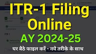 ITR Filing Online 2024-25 | ITR-1 Filing Online 2024-25 | How to File Income Tax Return 2024