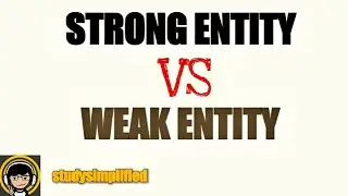 strong entity vs weak entity in dbms