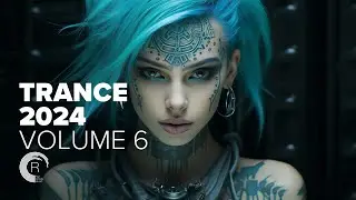 TRANCE 2024 VOL. 6 [FULL ALBUM]