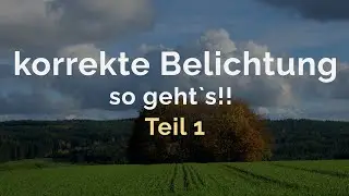 Perfekte Belichtung mit dem Luminanz Histogramm Teil 1/ für Lumix GH5 und alle anderen Kameras