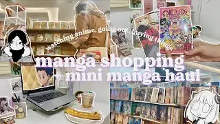 🥐🛍 manga shopping + mini manga haul — watching anime, going out, buying things
