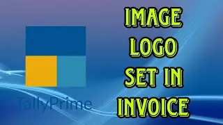 why important invoice logo // how to update invoice logo in tally prime/ set logo in tally prime