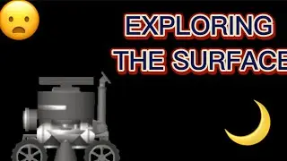 SFS-THE COLONY EP1 🌙  EXPLORING THE SURFACE