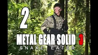 ⭐ METAL GEAR SOLID 3 SNAKE EATER // КОСПЛЕЙ ПРОХОЖДЕНИЕ НА РУССКОМ // EXTREME // ЧАСТЬ 2