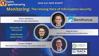 Monitoring: the Unsugh Hero of Cyber Security w/ Oliver Spielmann, Diego deHaller, Jacques Fontignie