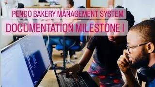 DOCUMENTATION - PENDO BAKERY MANAGEMENT SYSTEM (KCSE COMPUTER STUDIES PROJECT 2024 MILESTONE ONE )