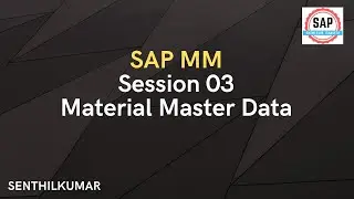 Session 03 - SAP MM Material Master Data