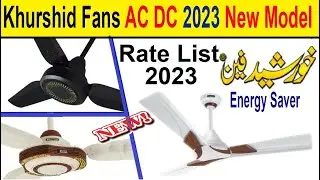 Khursheed AC DC Fan New Model 2023 || Khurshid Fan Price List 2023 ✇@DailyLifeExperience