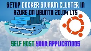Setup Docker Swarm Cluster on Ubuntu 20.04 in Azure with GlusterFS as Replicated Storage - Part 1