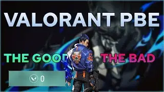 Valorant PBE Worth It? | The Good And Bad Of Valorant PBE