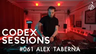 Codex Sessions #061 : ALEX TABERNA (Techno Set)