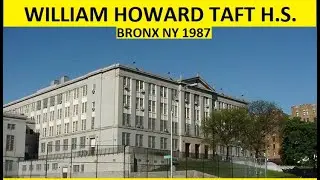 William Howard TAFT, Class of 1987, what Bronx NY was really like