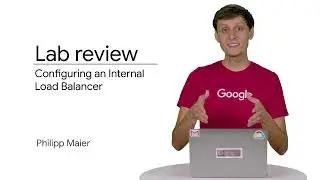 2.16 Lab Review: Configuring an Internal Load Balancer | Load Balancing and Autoscaling | Elastic Go