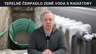 Tepelné čerpadlo země-voda s radiátory