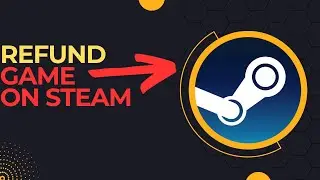 How to refund game on steam 2024 - refund a game on steam - refund steam game