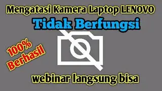 HOW TO SOLVE A LENOVO LAPTOP CAMERA THAT IS NOT WORKING