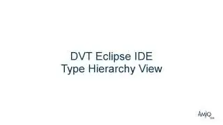 DVT Eclipse IDE Type Hierarchy View