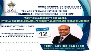 My Oral and Maxillofacial Pathology Journey | Inaugural Professorial Lecture by Arvind Santosh