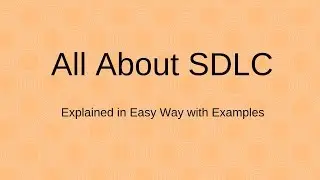 All About Software development Life Cycle | Examples | Explain in HINDI
