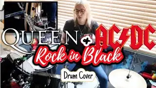 QUEEN & ACDC (&FRIENDS)|| ROCK IN BLACK REMIX DRUM COVER