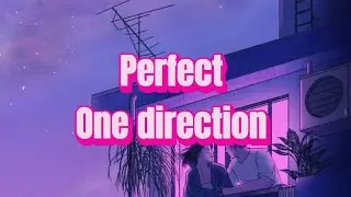 Perfect - One Direction