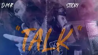 D:M:R x STICKY- "TALK"  (Audio Visualizer)