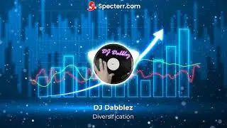 DJ Dabblez - Diversification