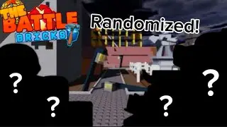 The battle bricks but EVERYTHING is randomized!