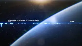 Emilio - Stars Collide (feat. Stephanie Kay)