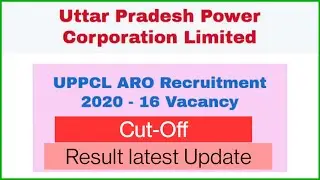 UPPCL ASSISTANT REVIEW OFFICER RESULT UPDATE 2021✨UPPCL ARO cut-off 2021✨UPPCL ARO NEW