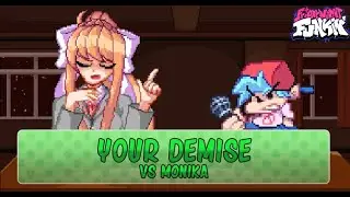FNF Doki Doki Takeover ~ Your Demise (vs Monika)