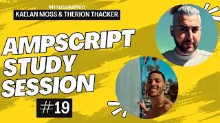 AMPscript Study Session #19 | Salesforce Marketing Cloud