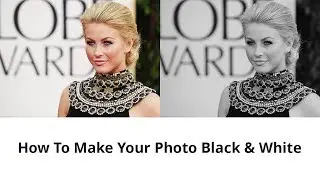 How To Make Your Photo Black & White