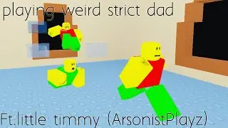 playing weird strict dad - roblox