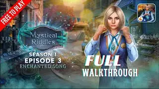 Mystical Riddles Episode 3: Enchanted Song Full Walkthrough
