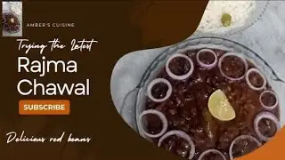 Authentic Flavourful Rajma Salan By Amber's Cuisine 