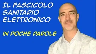 FASCICOLO SANITARIO ELETTRONICO - Quanto ne sai?