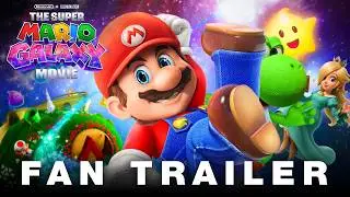 The Super Mario Galaxy Movie (2026) | FAN TRAILER