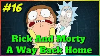 Rick and Morty  A Way Back Home [v2.2] #16 Club of complete per...erts