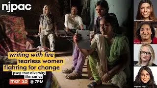 Writing with Fire: Fearless Women Fighting for Change—PSEG True Diversity Film Series
