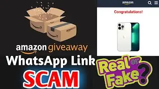 Amazon giveaway 2022 is real or fake | Amazon giveaway WhatsApp Link safe or not 