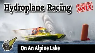 Awesome Hydroplane Racing On An Alpine Lake
