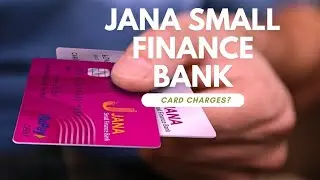 JANA SMALL FINANCE BANK 🏦 CARDS CHARGES? ACCOUNT MAINTENANCE CHARGE, ACCOUNT CLOSING CHARGES !