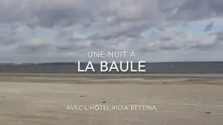 Une nuit à l'Hôtel Villa Bettina de La Baule