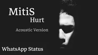 Hurt - New English Song WhatsApp Status Full Screen Lyric Video