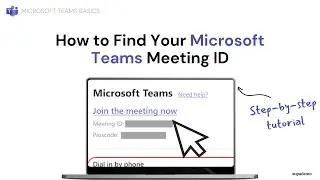 How to Find Your Microsoft Teams Meeting ID