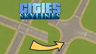 Better Intersections with Road Editor - Cities: Skylines